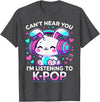Kawaii Rabbit Can’t Hear You I’m Listening to K-Pop T-Shirt in Dark Heather Grey