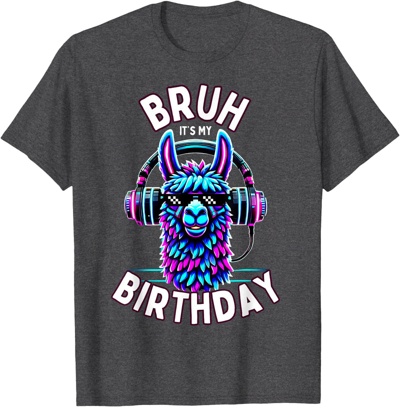 Llama Birthday Apparel Family Party Birthday Tees Bruh Its My Birthday Llama Boy Kids Girl Family Funny Party T-Shirt - Dark Heather Grey
