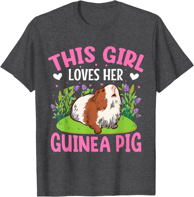 Funny Guinea Pig Gifts For Women Men Kids by DMTRY This Girl Loves Her Guinea Pig T-Shirt - Dark Heather Grey