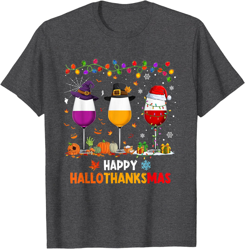 Funny Halloween Thanksgiving Christmas Wine Halloween Thanksgiving Christmas Happy Hallothanksmas T-Shirt - Dark Heather Grey