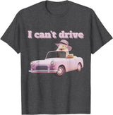 I Can't Drive Hamster Funny Meme Cute T-Shirt - Dark Heather Grey