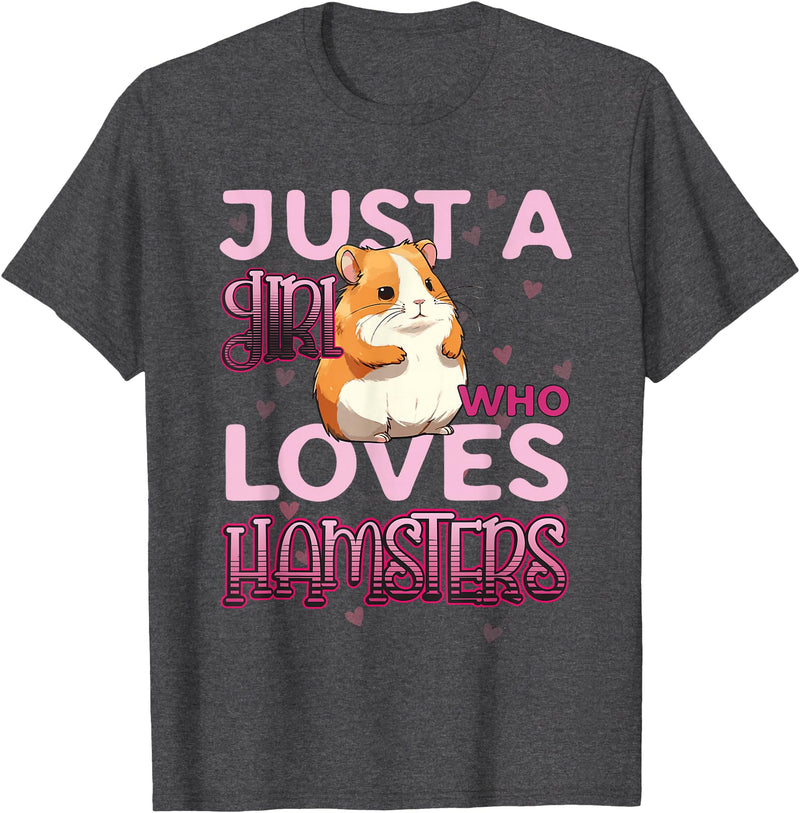 Hamster Lover - Just A Girl Who Loves Hamsters T-Shirt - Dark Heather Grey