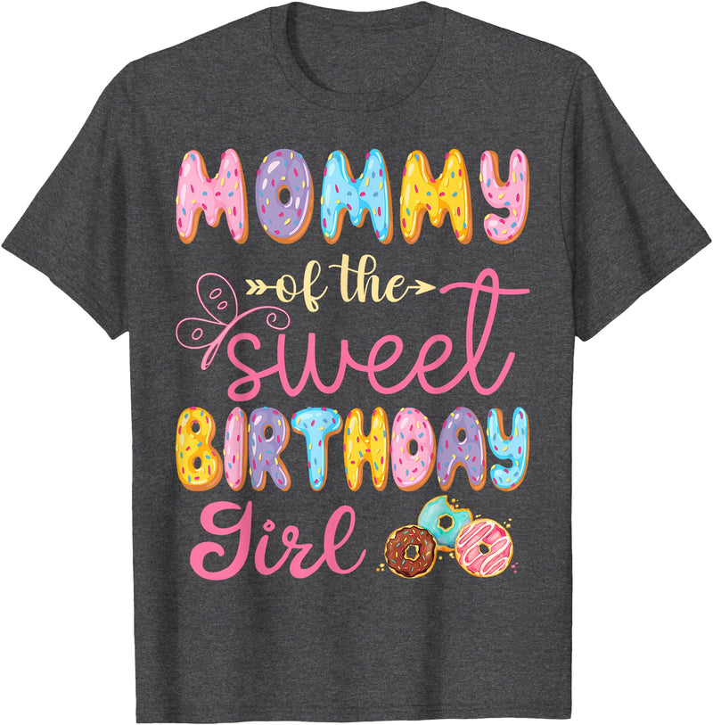 Sweet Birthday Girl Donut Family Matching Mommy Of The Sweet Birthday Girl Donut Lover Party T-Shirt - Dark Heather Grey