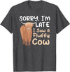 Highland Cow Breeder Designs Sorry I'm Late I Saw A Fluffy Cow Highland Cow Breeder T-Shirt - Dark Heather Grey