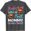 Reveal Party Highland Cow Bull or Heifer Mommy Loves You Highland Cow Lover T-Shirt - Dark Heather Grey