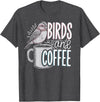 Finch Owner Gifts & Bird Lover Tees Birds And Coffee I Love Birds T-Shirt - Dark Heather Grey