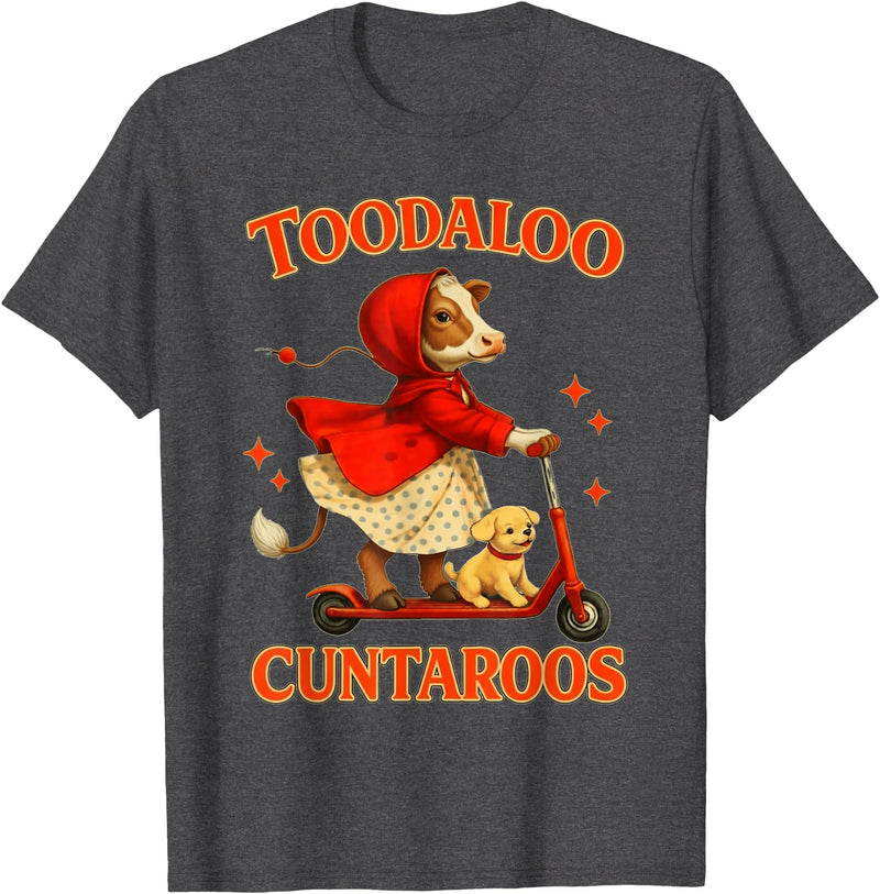 Cow Toodaloo Cuntaroos Funny Sarcastic Retro Meme T-Shirt - Dark Heather Grey