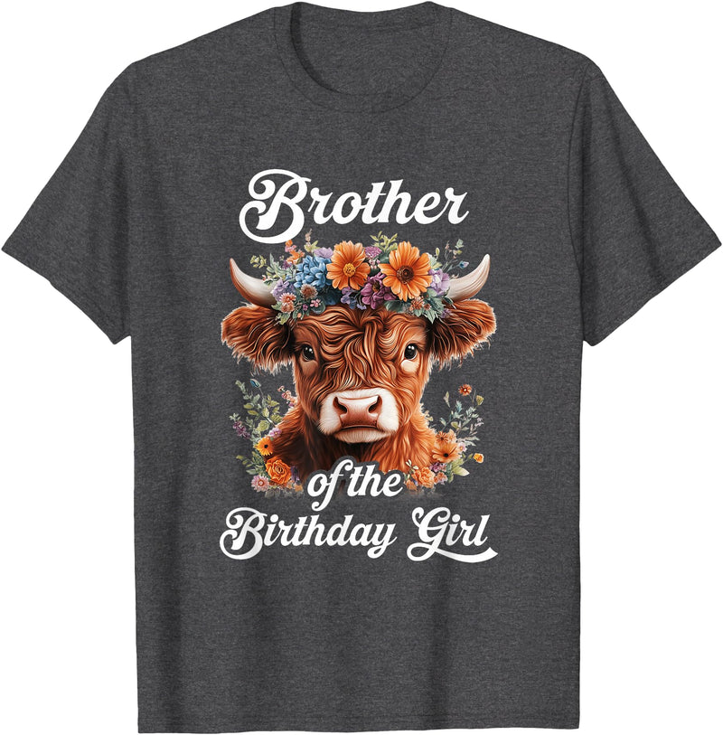 Brother Highland Cow Birthday Girl Brother Of The Birthday Girl Highland Cow Farm Family T-Shirt - Dark Heather Grey