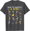 Bird Watching | Birds Lover How to Identify A Bird | Bird Watcher | Bird Lover T-Shirt - Dark Heather Grey