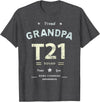 Down RIght Awesome Mom SPED Papa Be Kind Team Bear Proud GRANDPA T21 Squad DOWN SYNDROME Grandad Peace Love Dad T-Shirt - Dark Heather Grey