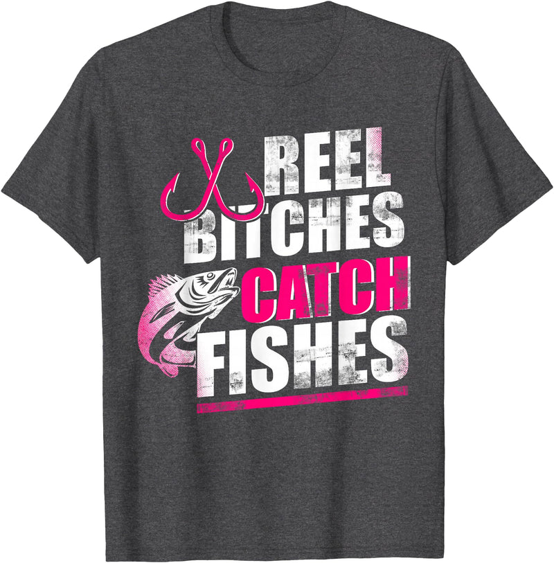Reel Bitches catch fishes tee Reel Bitches Catch Fishes Funny Fishing T-Shirt - Dark Heather Grey