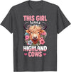 Scottish Highland Cow Lover designs Scottish Highland Cow - This Girl Loves Highland Cows T-Shirt - Dark Heather Grey