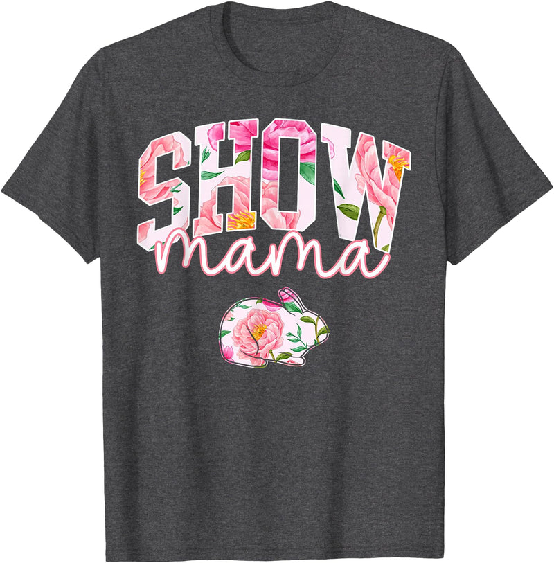 Stock Show Rabbit Mom Livestock County Bunny Mama Floral T-Shirt in Dark Heather Grey