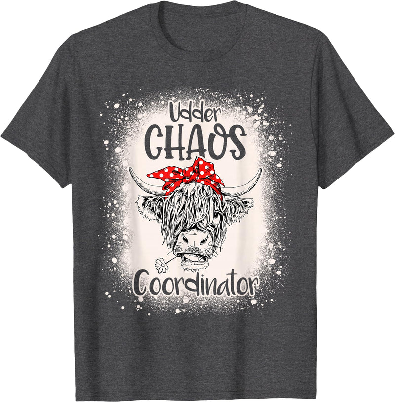 Funny Appreciation Chaos Coordinator for Women Men Funny Heifer Bleached Chaos Coordinator Teachers Boss Women T-Shirt -
