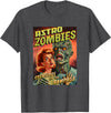 Last Gasp Graphics Astro Zombies 1950s Horror Comic Cover T-Shirt - Dark Heather Grey