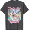 Hydrated Queen Cute Hamster Shining Lake Funny Meme T-Shirt - Dark Heather Grey