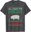 Pig Ugly Sweater Christmas Gifts All I Want for Xmas is a Pig Ugly Christmas Sweater T-Shirt - Dark Heather Grey