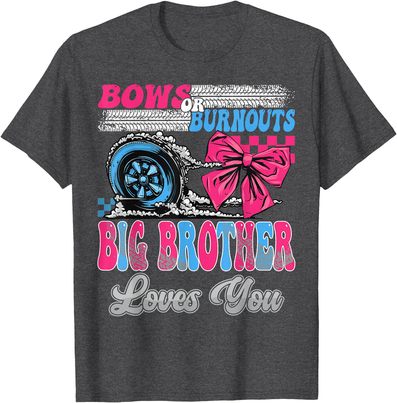 Gender Reveal Family Matching Burnouts or Bows Big Brother Loves You Gender Reveal Party T-Shirt - Dark Heather Grey