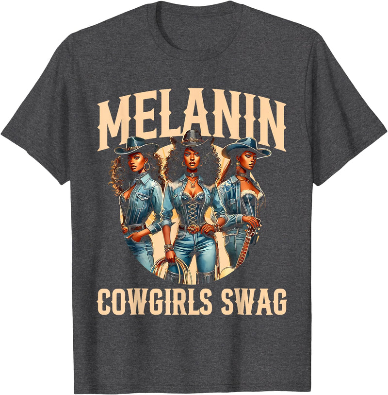 Funny Cowgirl Women Melanin Cow Girl Outfit Cowgirl for Women African Tee Melanin Cow Girl Outfit T-Shirt - Dark Heather Grey