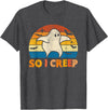 Creeping Ghost Halloween Tees So I Creep Ghost Halloween Funny T-Shirt - Dark Heather Grey