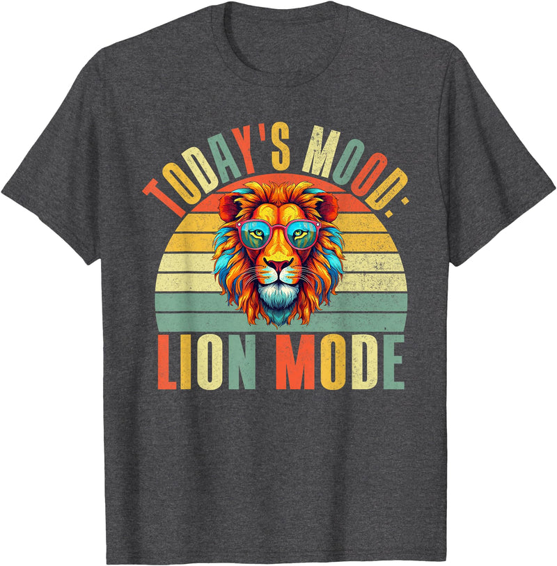 Lion Gifts Todays Mood Lion Mode Lion T-Shirt - Dark Heather Grey
