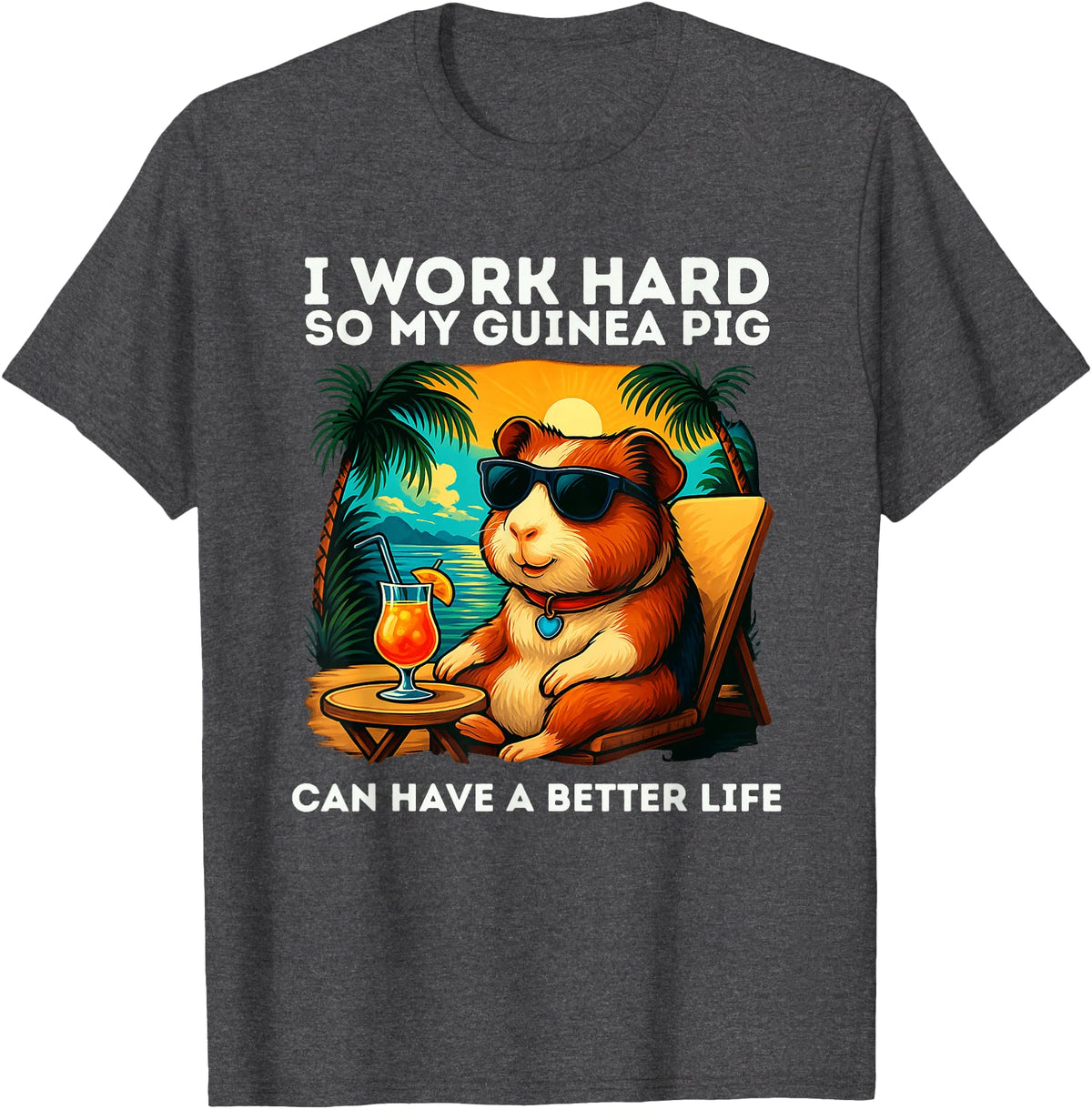 Guinea Pig Designs Funny Guinea Pig Lover Design I Work Hard Guinea Pig T-Shirt - Dark Heather Grey