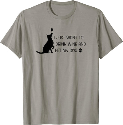 Threadrock I Just Want To Drink Wine & Pet My Dog Funny Saying T-Shirt for Men Women