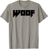 WOOF Gay Men Bear Daddy Pride LGBTQIA+ Funny Metal Novelty T-Shirt - Slate Grey