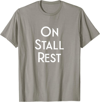 Get Well Horse Gifts for Equestrians & Horselovers Get Well Horse Gifts On Stall Rest T-Shirt - Slate Grey