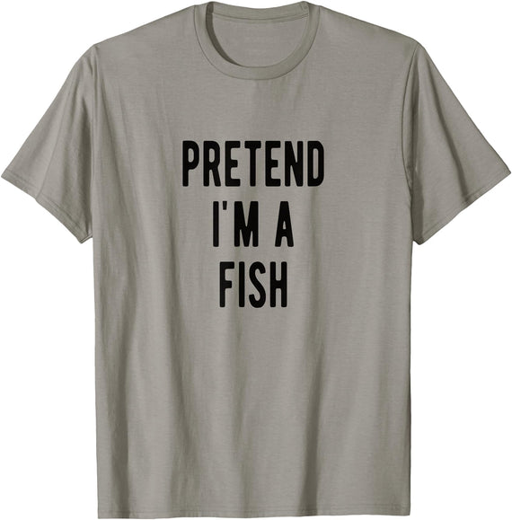 Fish Costumes for Fishing Lovers Fisher Pretend i am a Fish Halloween Costume Fishing Costume Fisher T-Shirt - Slate Grey