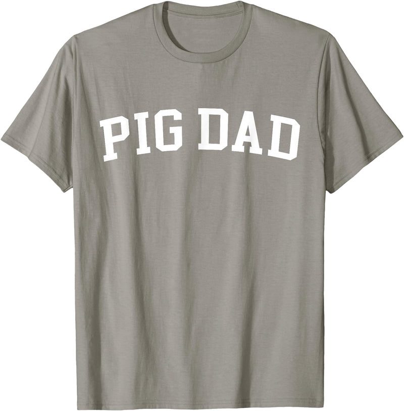 Pig Dad - Style Pig Dad T-Shirt - Slate Grey