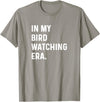 Bird Watching for Men Women Boys Girls by Jess in My Bird Watching Era - Birds Telescope Photography T-Shirt - Slate Grey