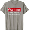 Funny Fishing Meme Gifts Funny Fishing Does Not Fish Well With Others Gift T-Shirt - Slate Grey