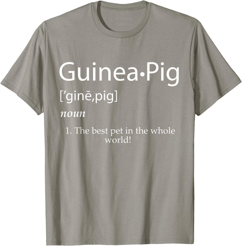 Guinea Pig Toys & Treats Guinea Pig Definition: BEST PET IN THE WORLD! Guinea Pigs T-Shirt - Slate Grey