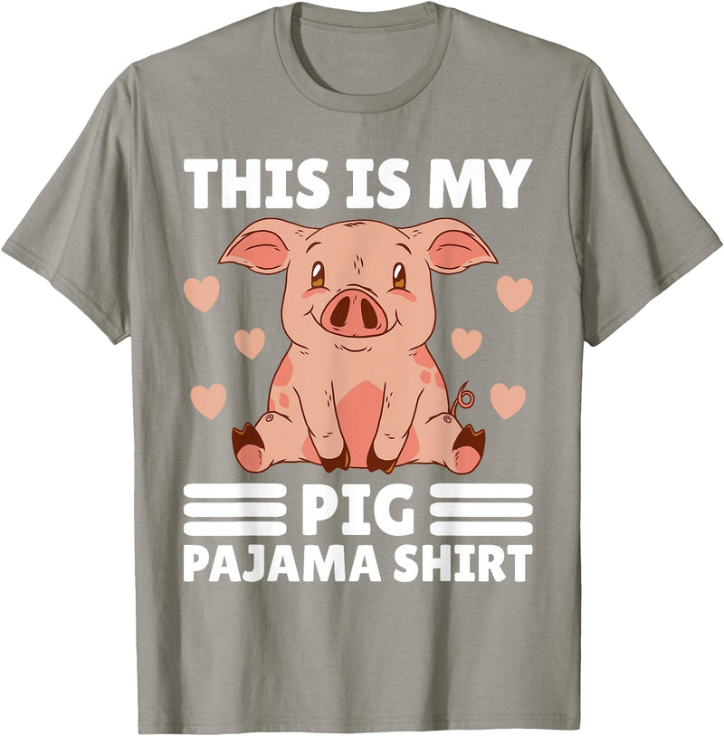 Cute Pig Pajama for Women Girls or Kids Women PJ Pig Pjs Cute Pig PJ Girl Farmer Stuff My Pig Pajama T-Shirt - Slate Grey