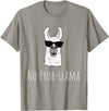 Llama Mama Apparel No Prob-Llama No Problem Cute Funny Cool Llama Alpaca Gift T-Shirt - Slate Grey