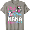 Cow Baby Shower Announcement Family Matching Tees Pink Or Blue Nana Loves You Cow Gender Reveal Family T-Shirt - Slate Grey