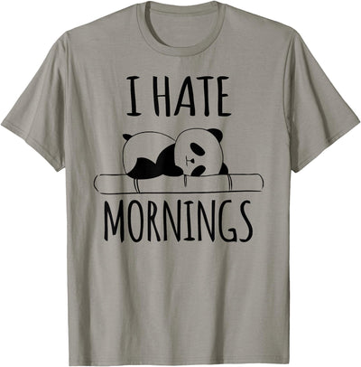 I Hate Mornings Panda Bear Cute Humor Night Owl PJ Men Women T-Shirt