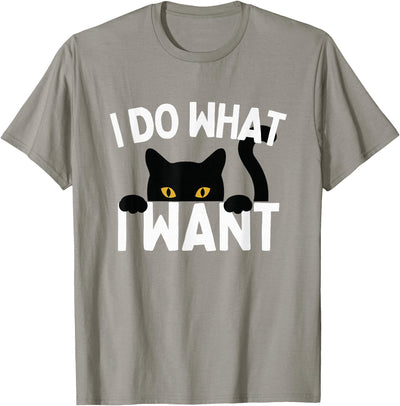 I Do What I Want Cat Funny Black Cat Men Women Kids T-Shirt