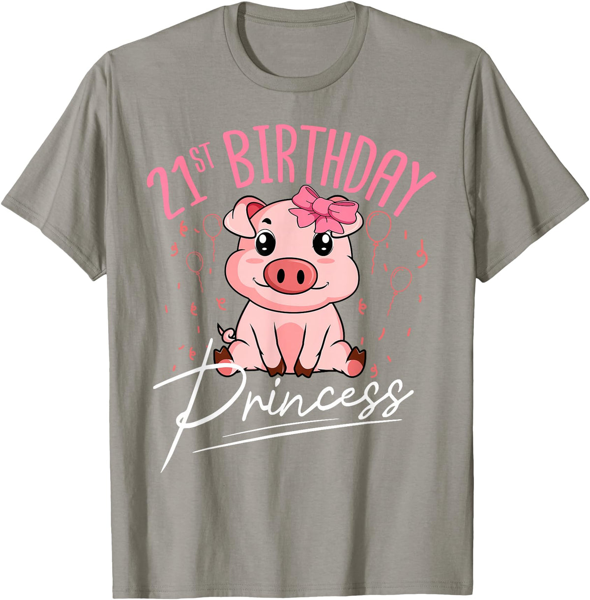 Pig Birthday 21 Cute Piggy Barn Party Apparel Pig 21st Birthday Princess Farm Party Hog Farmer Barnyard T-Shirt - Slate Grey