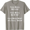 Speech Therapist Gifts - Tongue Twisters! Fuzzy Wuzzy Was a Bear... Best Tongue Twister Gift T-Shirt - Slate Grey
