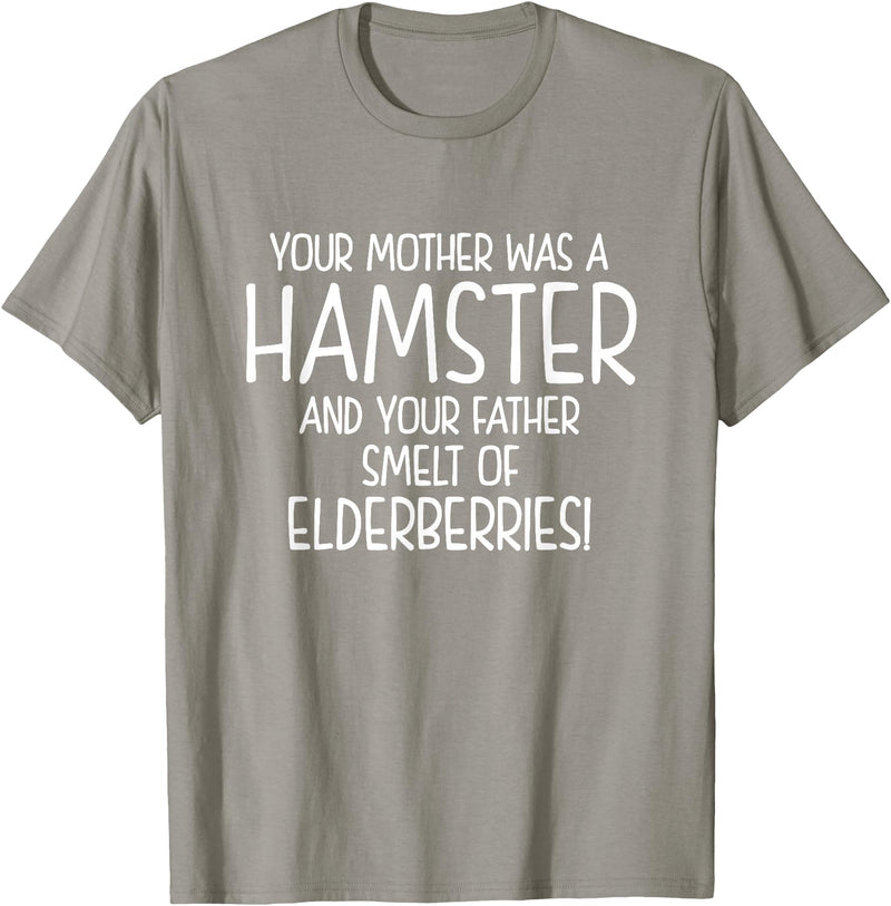 Your Mother was A Hamster and Your Father Hamster Lover T-Shirt - Slate Grey