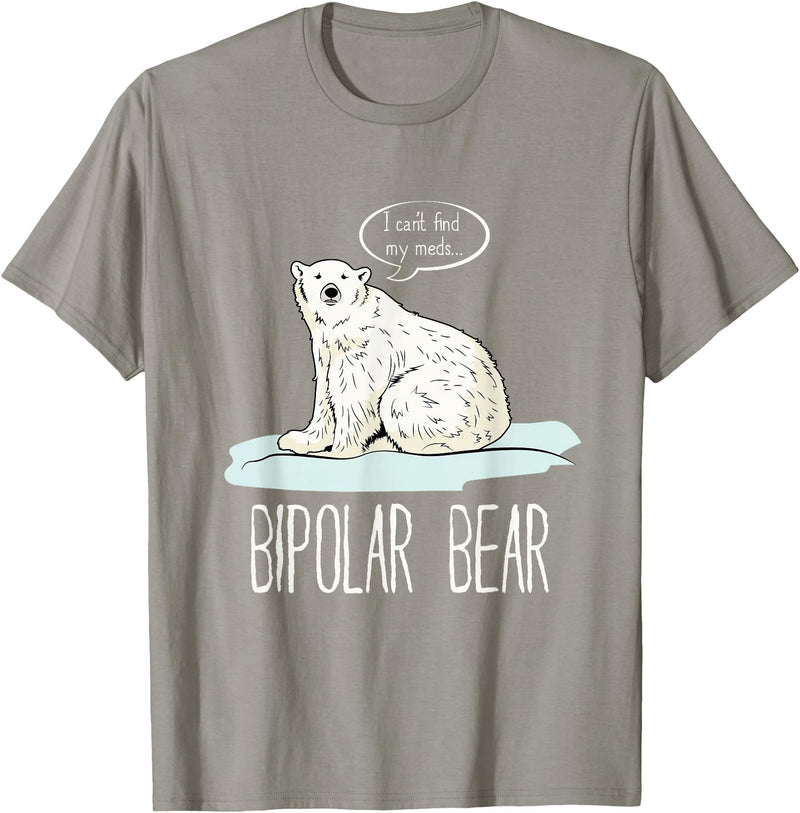 InGENIUS Funny Mental Illness Pun Gifts Bipolar Polar Bear Manic Depressive Personality Gift T-Shirt - Slate Grey