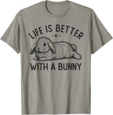 Life Is Better with a Bunny, Cute Rabbit Owner T-Shirt in Slate Grey