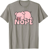 Funny Laziness Shirts & Gifts For Animal Lovers Lazy Pig Piggy Not Today Nope T-Shirt - Slate Grey