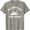 Goodtogotees All County Team Cow Tiping T-Shirt T-Shirt - Slate Grey