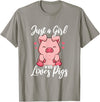 Just A Girl Who Loves Pigs. T-Shirt - Slate Grey