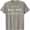 CyberCPU What Doesn't Kill You Makes You Stronger (Except Bears) T-Shirt - Slate Grey