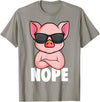 Funny Pig Lover & Owner Gift Ideas Pigs Nope Pig Children Girls Pig T-Shirt - Slate Grey