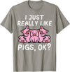Pig Lover Shirts For Men Women Kids Just Really Like Pigs Cute Hog Farm Animal Kids Women Men T-Shirt - Slate Grey